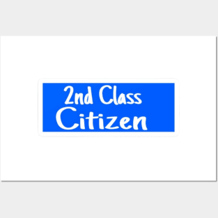 2nd Class Citizen - Sticker - Front Posters and Art